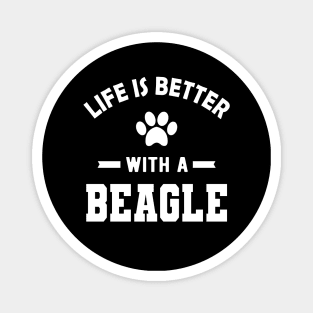 Beagle Dog - Life is better with beagle Magnet